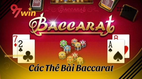 Các thế bài baccarat chuẩn xác giúp cược thủ trăm trận trăm thắng